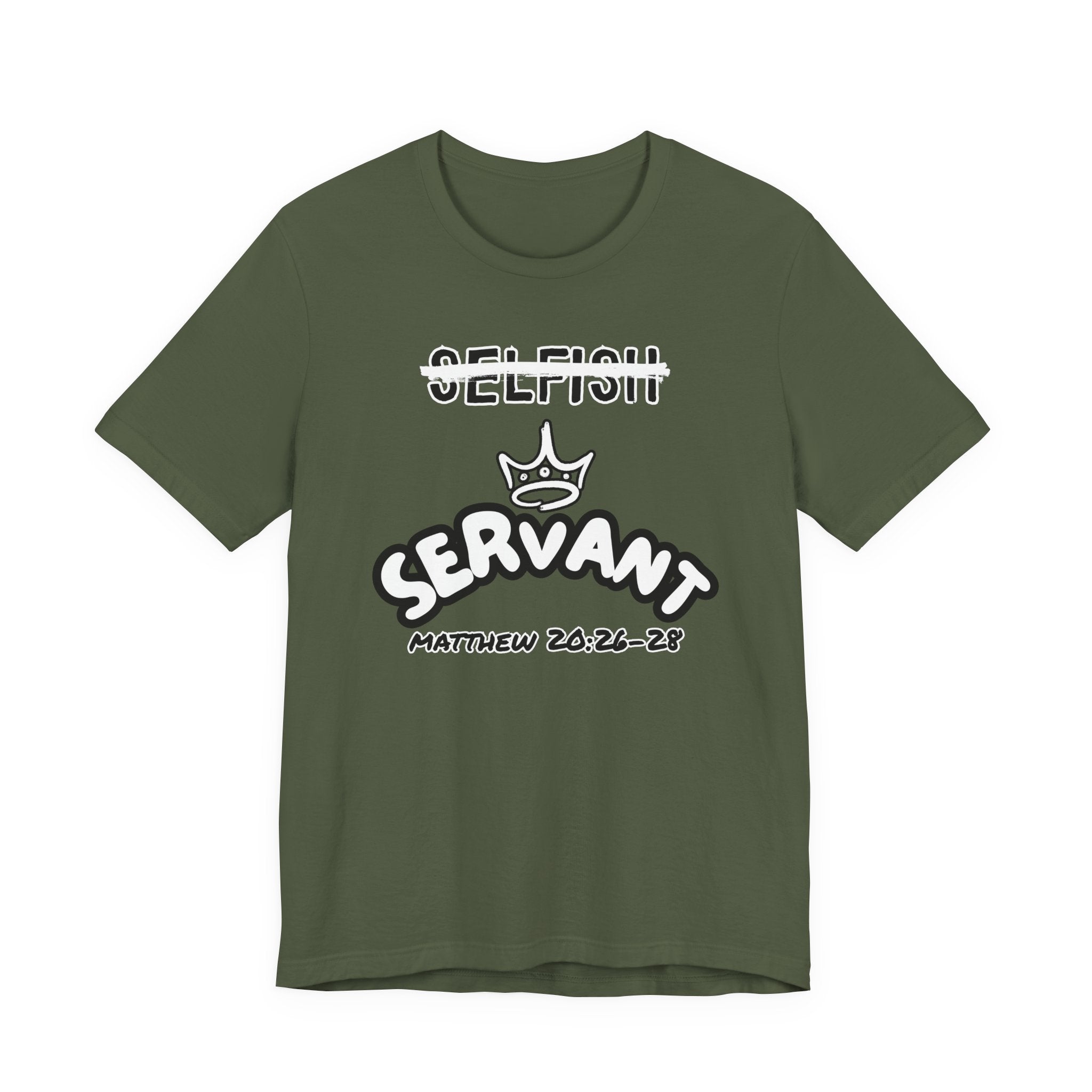 Selfish to Servant Tee | Christian Graphic Shirt | Matthew 20:26–28 Faith Apparel