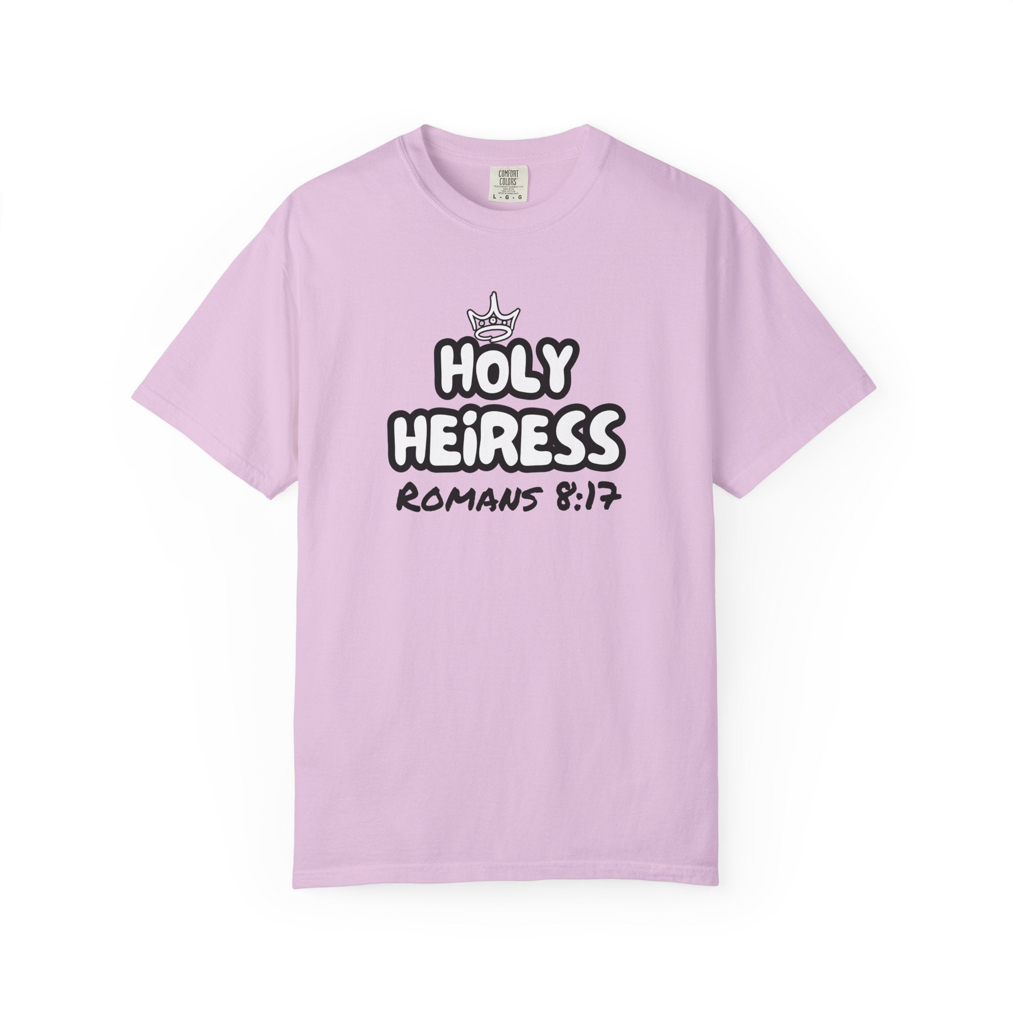 Holy Heiress Christian T-Shirt | Romans 8:17 Scripture Tee