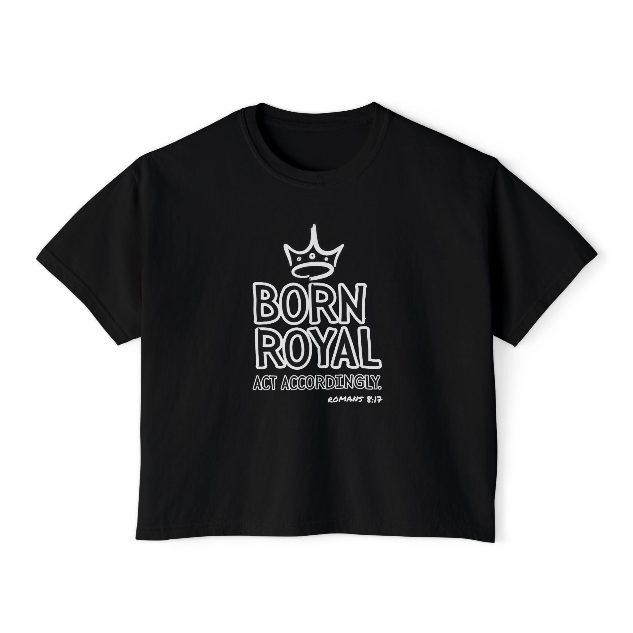 Born Royal Women's Boxy Tee